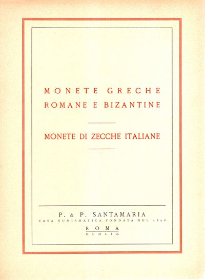 SANTAMARIA P. & P., Roma, 7 ottobre 1959 – Collezione di monete greche, romane e bizantine (catal...