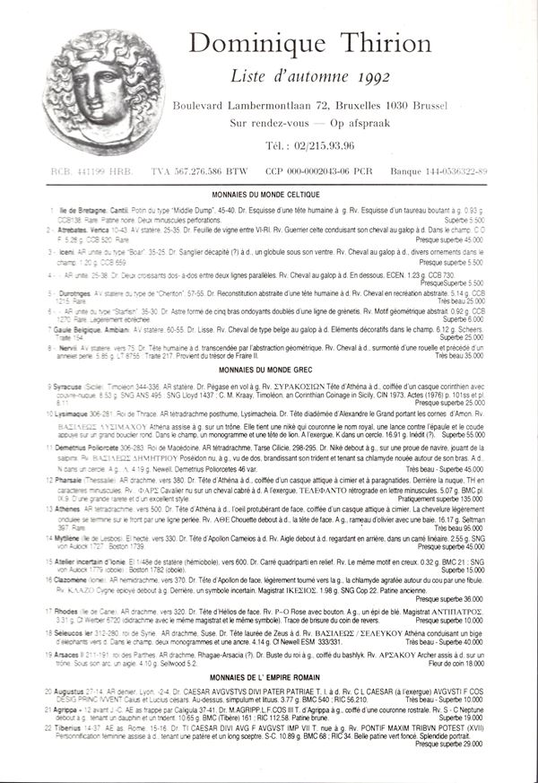 THIRION Dominique - Bruxelles, liste d'Automme, 1992. Monete greche, romane. Pp non num. lots 51, plates 2. Brossura ed. buono stato
