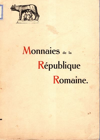 Rodolfo Ratto, Monete della Repubblica Romana. Lugano, 23 gennaio 1924