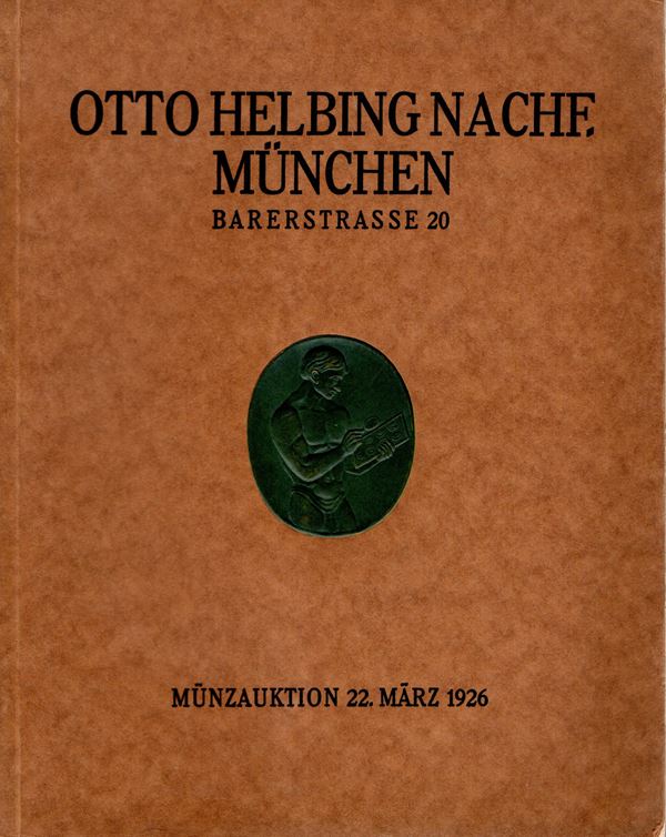 HELBING  O. NACHF. – Auktion 49. Munchen, 22 – Marz, 1926. Sammlung (Hauptmann  Phaland)  Griechische u. Romische munzen. Munzen und medaillen des mittelaters u. neuzeit. Ehrenzeichen.  Pp.40, lots 398, plates 15. paperback, very good condition, Spring 292, see note on page 111. important sale.