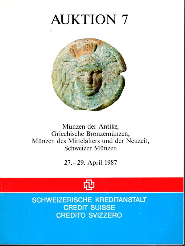 CREDIT SUISSE. Auktion 7. Bern, 27\29 - April, 1987. Munzen der antike, Griechische Bronzmunzen, mittelalters, Scweizer munzen. Pp 344, lots, 2278, plates, 4 colour + illustrations in text. binding ed. very good condition. important sale of Greek bronze coins, price list Adjudications.