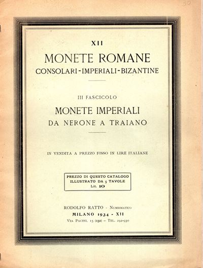 RATTO R., Listino a prezzi fissi N XII: monete romane consolari e imperiali (da Nerone a Traiano)...