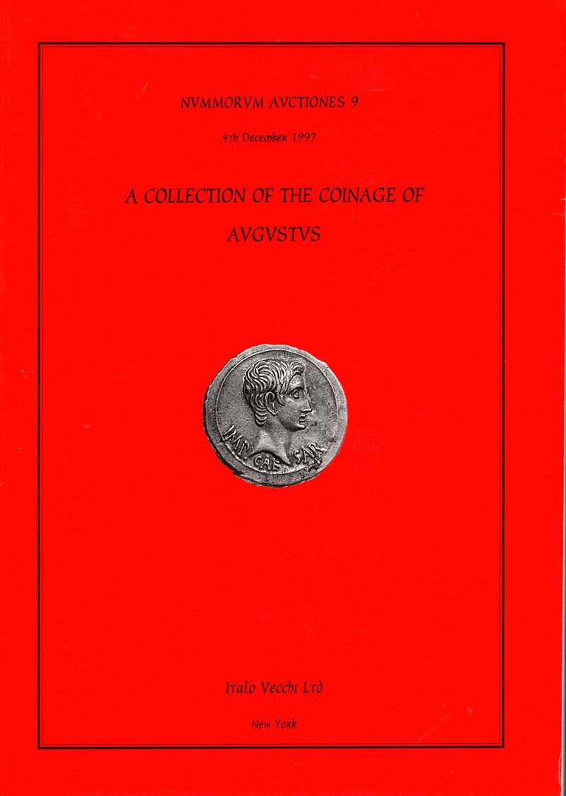 Vecchi Italo Ltd - Nummorum Avctiones 9. New York, 4 - December, 1997. a Collection Of The Coinag...