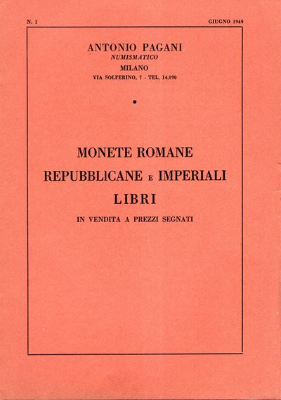 Antonio Pagani, Milano 1949. Listino a prezzi fissi di monete romane repubblicane e imperiali, li...