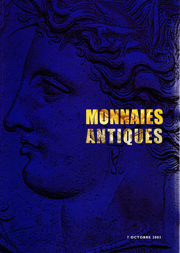 VINCHON -GUYONETTE - Paris, 7 - October, 2003. Monnaies Antiques en or,en electrum, en argent et en bronze. PP 63,  lots79, tutti illustrati a colori con ingrandimenti. legatura ed. ottimo stato. importantissima vendita con esemplari superbi e di rarità