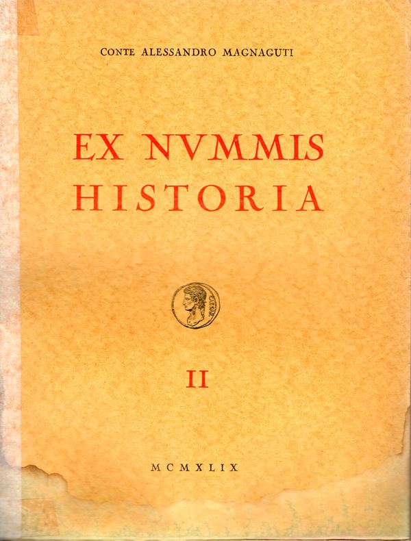 SANTAMARIA P. & P. -  Roma, 14 – Ottobre, 1949. Collezione Alessandro Magnaguti.  II parte.  Monete dell’Aes Grave, monete romane della Repubblica e dell’Impero fino a Nerva – 98 d.C.  pp. viii, 100, lots 641,  plates,28. Legatura ed. sciupata, interno buono stato, Lista prezzi Aggiudicazione. Spring, 648. Rossi, 3022. importante e rara vendita.