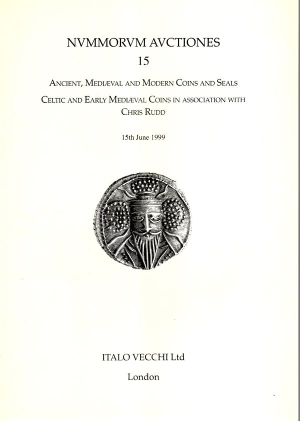 VECCHI Italo  Ltd - Nummorum Avctiones n 15. London, 15 - June, 1999. Ancient, medieval and modern coins and seals. Celtic ane Early medieval coins in association with Chris Rudd. Pp 64, lots 2095, plates 95 + 5 di ingrandimenti. Legatura ed. buono stato, ottima documentazione.