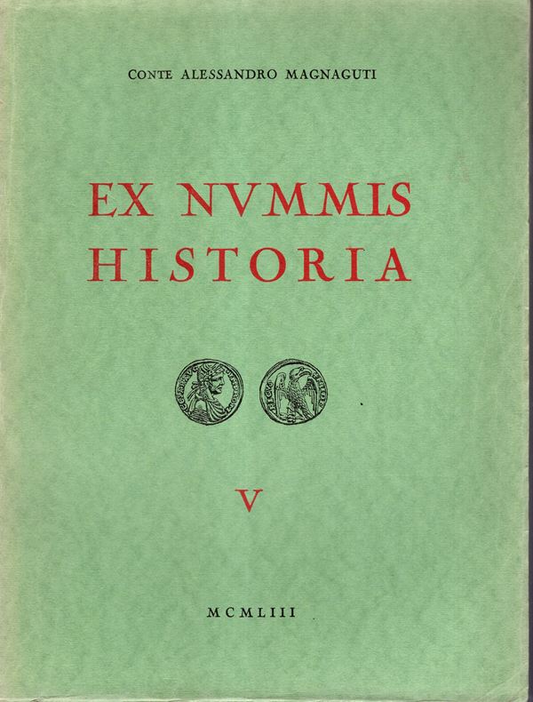 SANTAMARIA P. & P. – Roma, 11 – Marzo, 1953. Collezione Alessandro Magnaguti. Vol. V. Monete dell’Impero d’Oriente da Arcadio 383 – 408  ad  Isacco II Angelo 1183 – 1195.   Monete del medioevo V – XIV secolo. I Comuni e le Repubbliche italiane,  Venezia.  pp. 110,  nn. 599,  tavv. 25. Legatura ed. sciupata, esemplare firmato ( solo 50 esemplari sono firmati) interno buono stato, lista prezzi Valutazione. Spring, 651. Rossi, 3029. rara e importante vendita