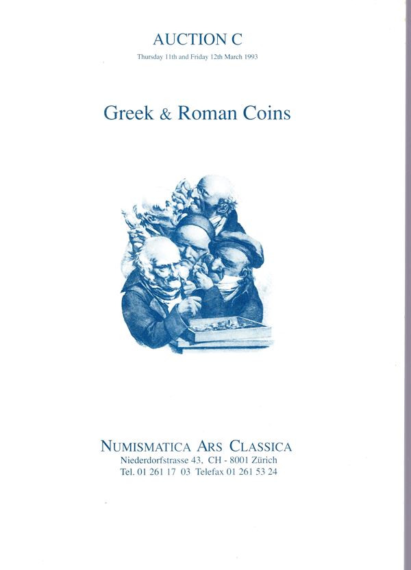 ARS CLASSICA - Auction C. Zurich, 11\12 - March, 1993. Greek & Roman coins. Pp 58, lots 1001-2116, tutti illustrati in tavole nel testo. Legatura ed. ottimo stato.