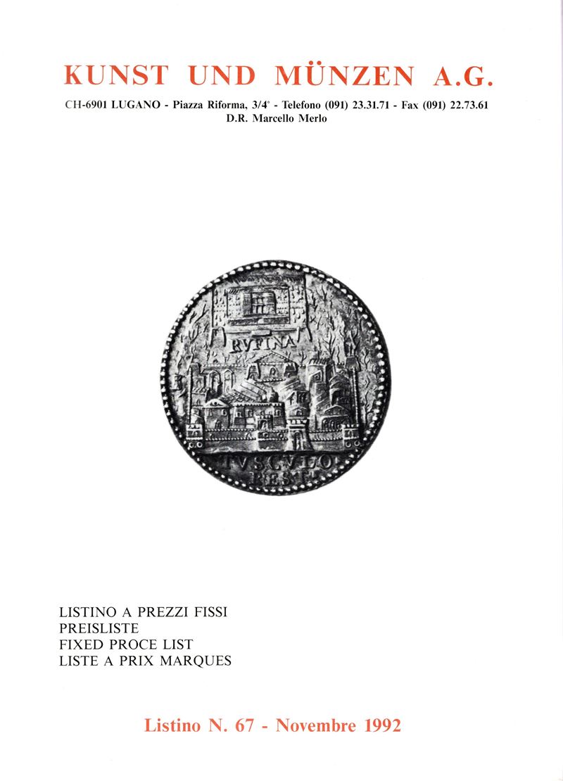 Catalogo numismatico e medaglistico, Kunst und Münzen, Lugano, listino n. 67 (Novembre 1992)