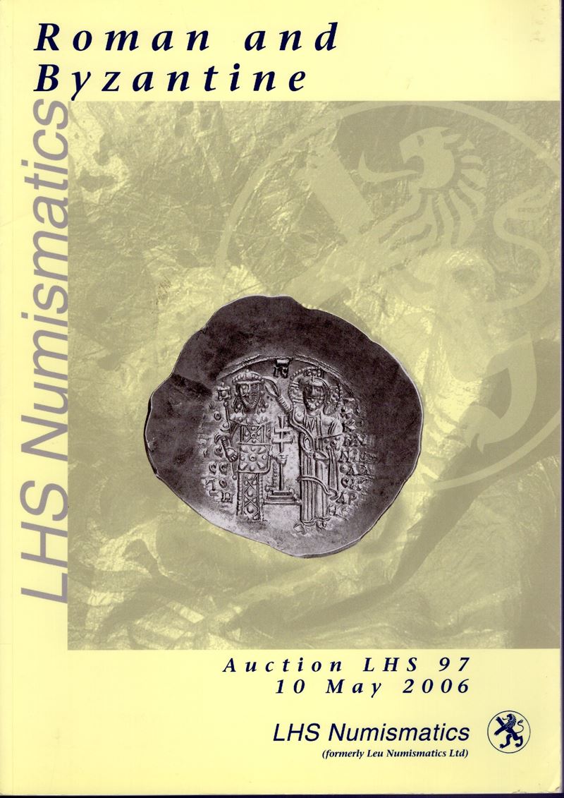 Catalogo d’asta, LHS NUMISMATIK. Auktion 97 (Zurich, 10 maggio 2006) — Monete romane e bizantine