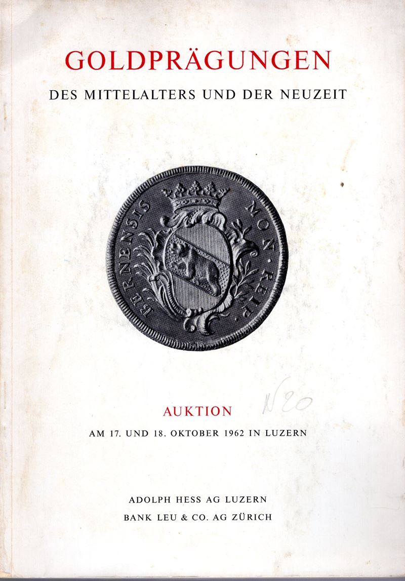 A. Hess, Leu Bank. Auktion 20 (Luzern, 17–18 ottobre 1962): catalogo di monete antiche e medieval...