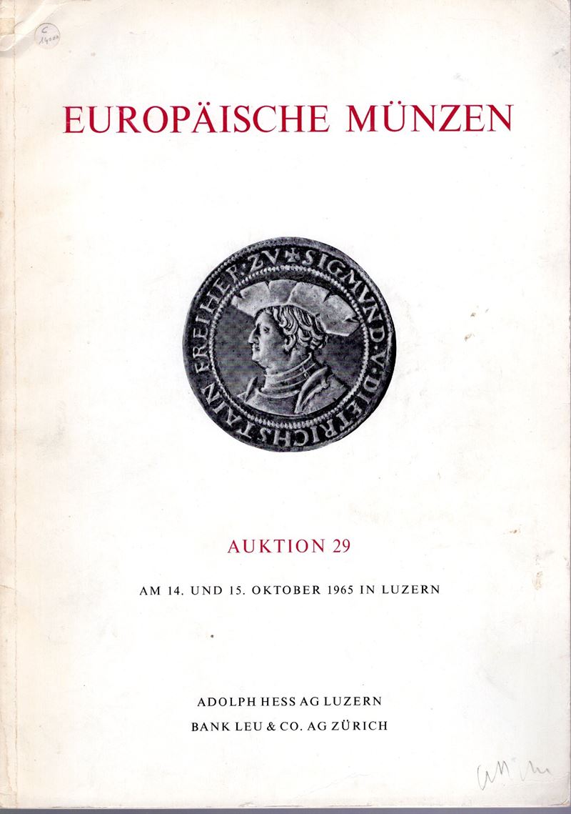 Hess (A.), Leu Bank. Auktion 29 (Lucerna, 14/15 ottobre 1965), collezione di monete europee