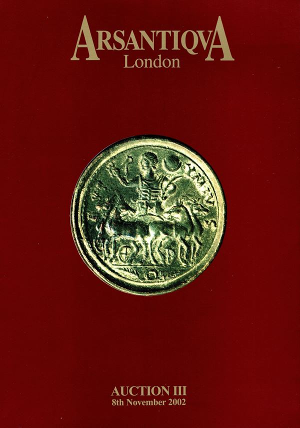 ARSANTIQUA. Auction III. London, 8 - November, 2002. Greek and roman coins, medieval, medals, ecc. pp 150, lots 519, tutti illustrati a colori nel testo, con ingrandimenti. Brossura ed. ottimo stato, importante vendita.