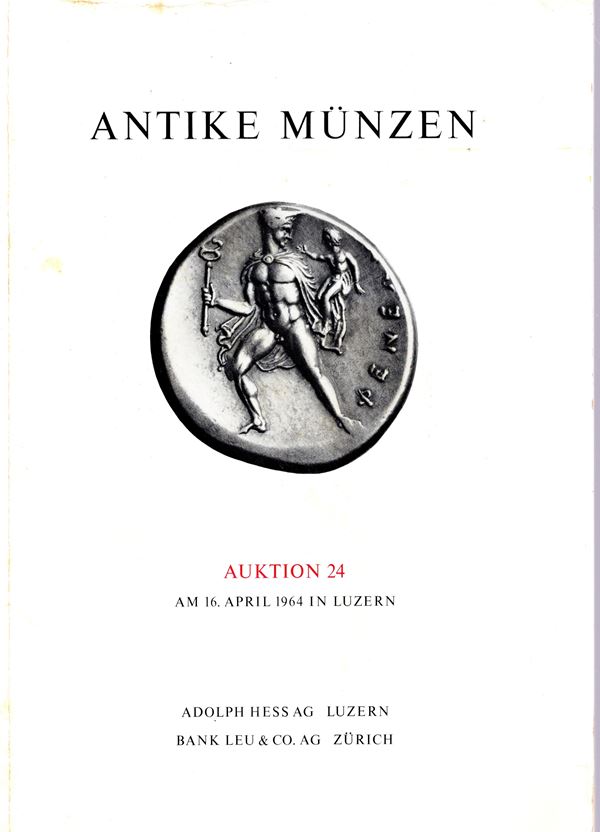 HESS  A. - LEU  BANK. – Auktion  24 Luzern, 16 – April, 1964. Antike munzen; Kelten – Griechen – Romer – Byzantiner.  Pp. 64,  nn. 475,  tavv. 18 + 1 ingrandimenti. ril. ed. sciupata, Lista prezzi Valutazioni e Aggiudicazioni,  buono stato, importante.  Spring, 358.