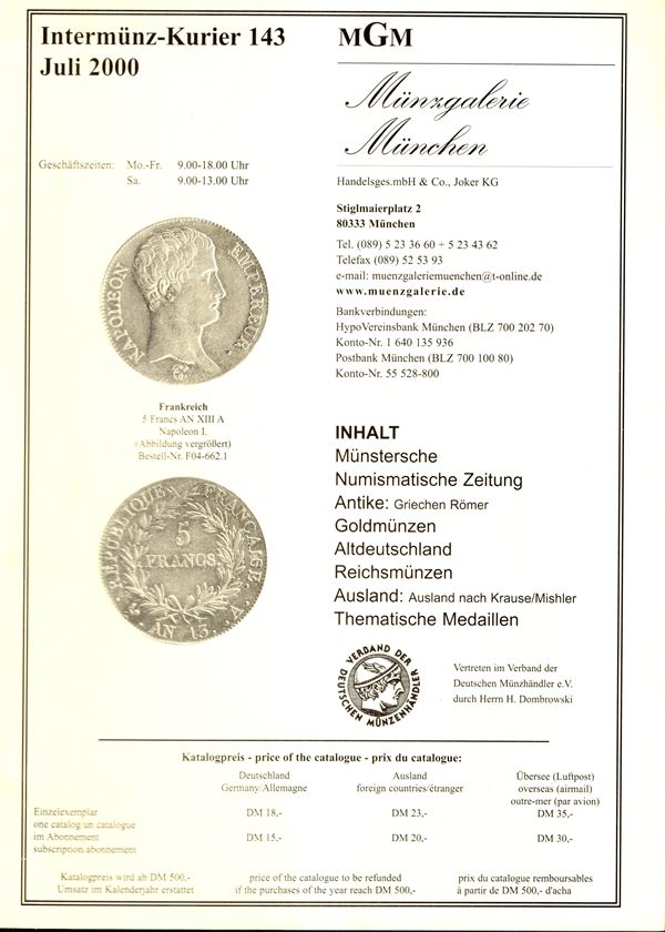 MGM- Munzgalerie - Munchen, lagerliste 143, Juli 2000. Munzen antike goldmunzen, medaillen… pp 110, lots num. con illustrazioni  nel testo. Legatura ed. ottimo stato.