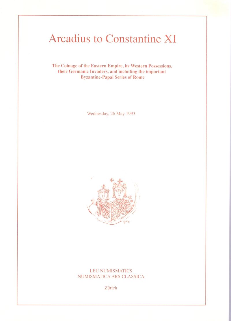LEU Numismatics & Numismatica Ars Classica, Arcadius to Costantine XI. Collection Curti (Zurich, ...