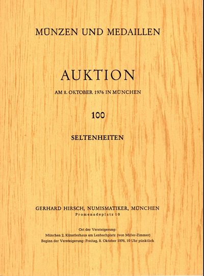 Gerhard Hirsch, Catalogo d’asta «Auktion 100», Monaco 8 ottobre 1976