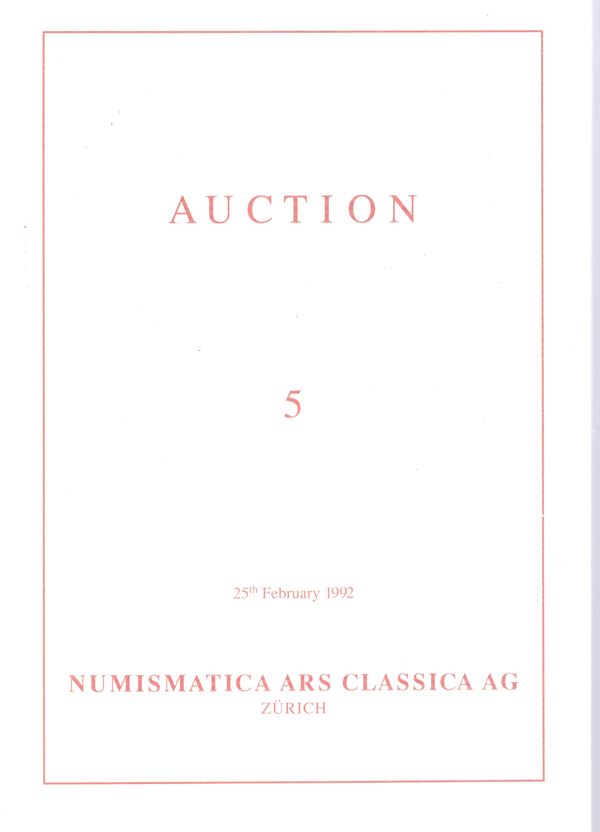 NUMISMATICA ARS CLASSICA AG - Auction 5. Zurich, 25 - February, 1992. Greek,  Roman and Byzantine coins. Pp 107, lots 634, tutti illustrati + 13 plates a colori + 6 di ingrandimenti. Legatura ed. ottimo stato, importante serie di Aes Grave, raro