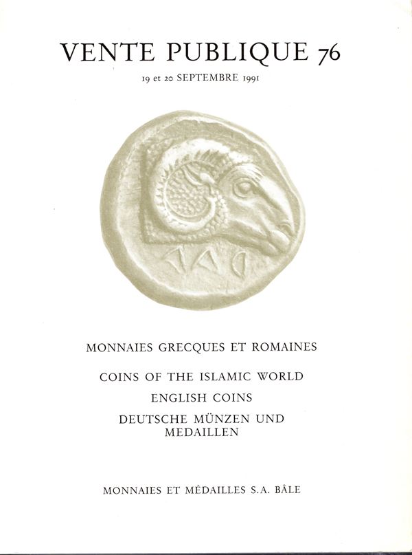 MONNAIES ET MEDAILLES S.A. Vente publique 76. Bale, 19\20 - September, 1991. Collection Maurice Laffaile, paris, Monnaies grecques en bronze, Islamic World, engkish et Deutschland coins. Pp 174, lots 1523, plates 93 + 1 a colori. Legatura ed. ottimo stato, importante vendita.