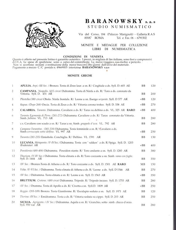 BARANOWSKY s.a.s. - Roma, I quadrimestre, 1996. Monete preromane e romane repubblicane, imperiali, zecche italiane. pp 15, lots 442, plates 18 Brossura ed. buono stato.