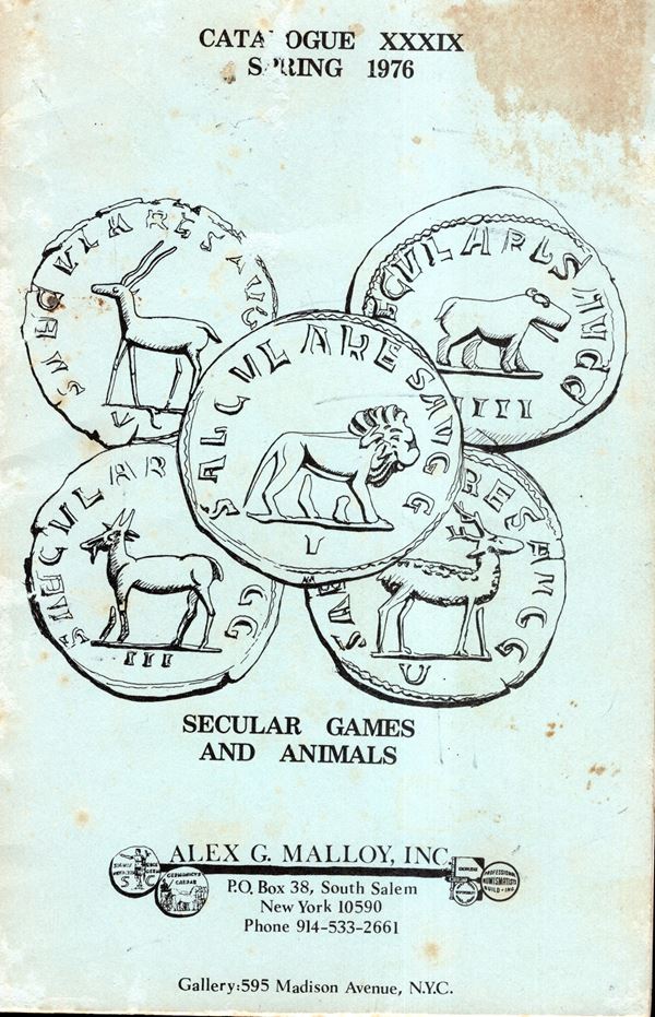 MALLOY Alex - Catalogue XXXIX. Spring, 1976. Secular games and animals. Pp 28, lots 297, plates 7. Brossura ed. sciupata, interno buono stato, ottima documentazione per lo specialista.