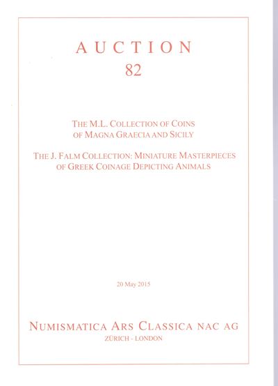 Catalogo d’asta, Numismatica ARS Classica: collezioni di monete di Magna Grecia e Sicilia (NAC, 2...