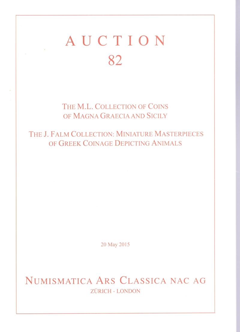 Catalogo d’asta, Numismatica ARS Classica: collezioni di monete di Magna Grecia e Sicilia (NAC, 2...