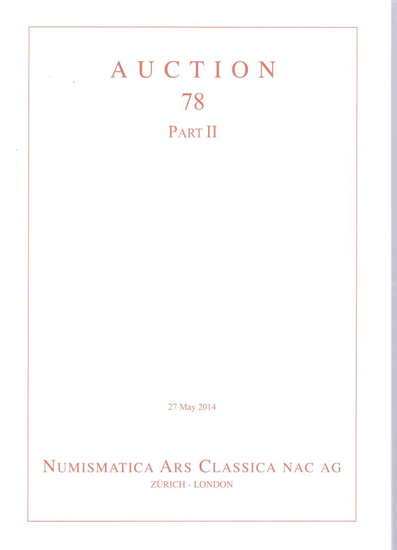 Asta numismatica, Classica greca e romana e bizantina, catalogo d’asta NAC, Zurigo 26–27 maggio 2...