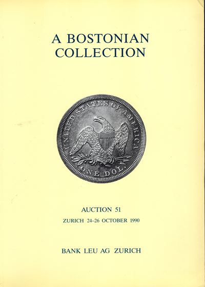 BANK LEU AG., Auktion 51, Catalogo di monete e medaglie (collezione di Boston): volumi illustrati...
