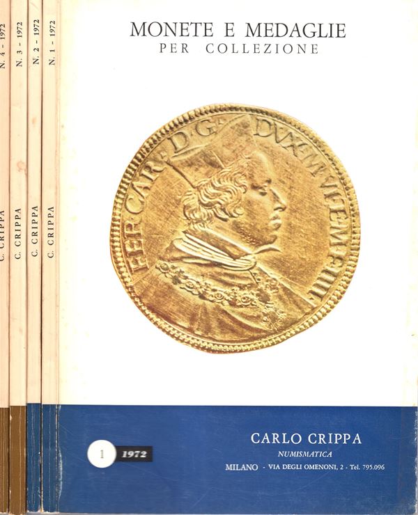 CRIPPA Carlo - Milano, 1972. 4 fascicoli completo. Monete in oro, greche, romane, bizantine, medioevali italiane ed estere, medaglie. tutti illustrati in tavole fuori testo. Brossura ed. buono stato, importante documentazione.
