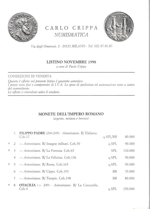 CRIPPA Carlo - Milano, listino Novembre, 1990. Monete romane imperiali, medioevali italiane. pp 47, lots 543, plates 20. Brossura ed. buono stato.