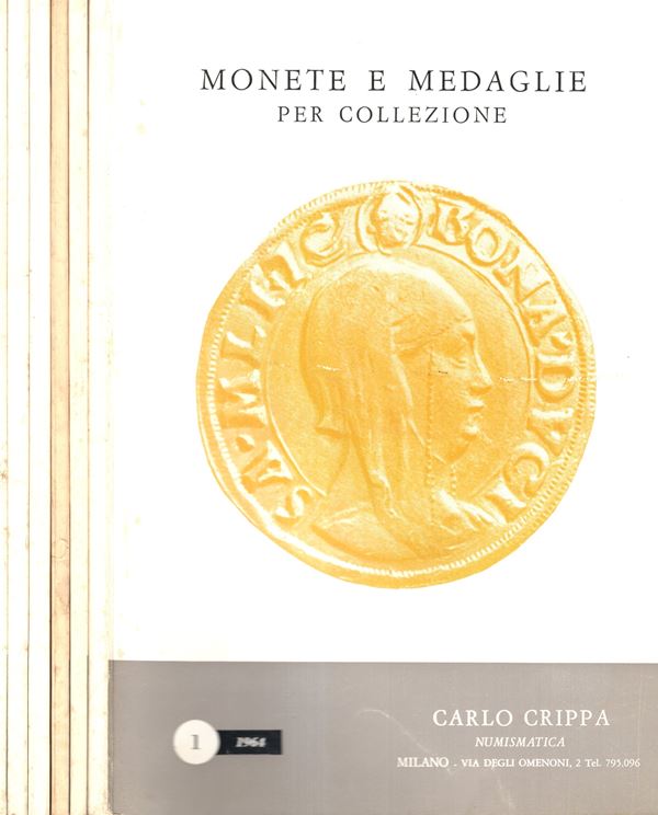 CRIPPA Carlo - Milano, 1964. 6 fascicoli completo. Monete in oro, greche, romane, bizantine, medioevali italiane ed estere, medaglie. tutti illustrati in tavole fuori testo. Brossura ed. buono stato, importante documentazione, molto rari