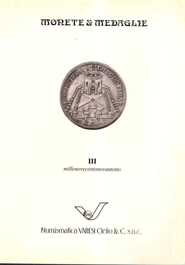 VARESI Clelio - Pavia, listino III - 1998. Monete greche, romane, bizantine e barbariche, medioevali italiane ed estere. pp 32, lots 98, tutti illustrati nel testo. Legatura ed. buono stato.