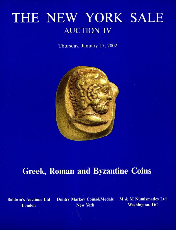 BALDWIN'S Ltd  -  MARKOV Dmitry - M&M NUMISMATIC LTD  -  Aution IV. New York, 17 - January, 2002. Greek, Roman and Byzantine coins. Pp 111, lots 446, tutti illustrati +  6 tavole a colori. Legatura ed. ottimo stato.