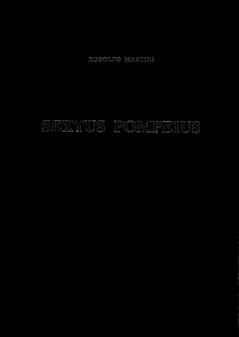 Martini R. - Moneta Bronzea Romana Tardo-repubblicana II Sextus Pompeius. Milano, 1995.