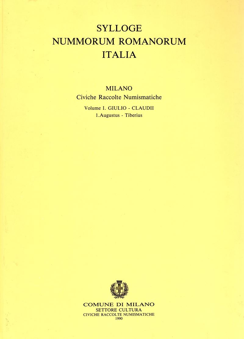 Martini, R. - Sylloge Nummorum Romanorum Italia. Vol. I. Giulio-claudii (augustus-tiberius). Mila...