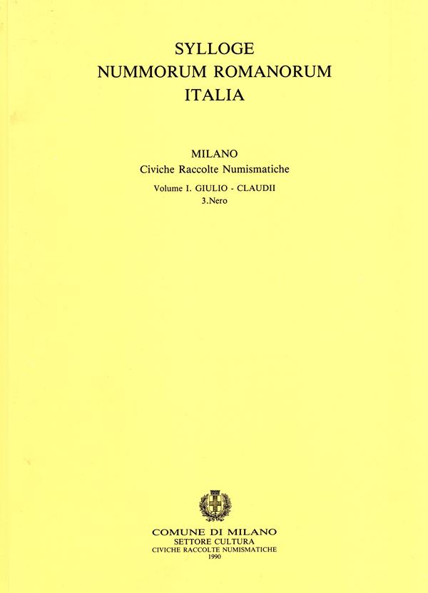 MARTINI, R. - Sylloge Nummorum Romanorum Italia. Vol. I. Giulio-Claudii (Nero). Milan, 1990