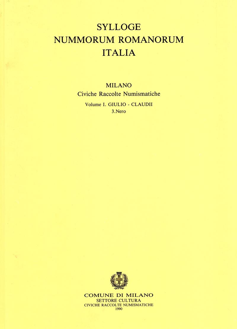 Martini, R. - Sylloge Nummorum Romanorum Italia. Vol. I. Giulio-claudii (nero). Milan, 1990